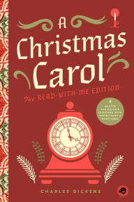 Title: A Christmas Carol: The Read-With-Me Edition: The Unabridged Story in 20-Minute Reading Sections with Comprehension Questions, Discussion Prompts, Definitions, and More!, Author: Bushel & Peck Books