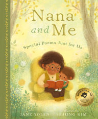 Title: Nana and Me: Special Poems Just for Us, Author: Jane Yolen