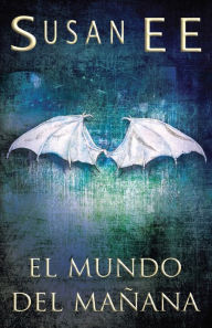 Title: El mundo del maï¿½ana, Author: Susan Ee