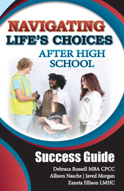 Navigating Life's Choices After High School: Success Guide by Allison ...