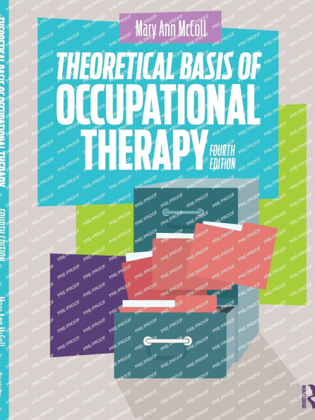 Theoretical Basis of Occupational Therapy