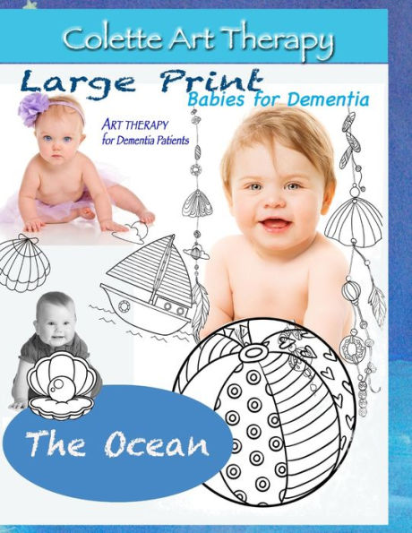 The Ocean. Art Therapy for Dementia Patients: Dementia Coloring books for Seniors