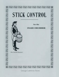 Title: Stick Control: For the Snare Drummer, Author: George Lawrence Stone