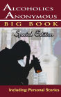 Alcoholics Anonymous - Big Book Special Edition - Including: Personal Stories