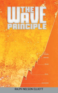Title: The Wave Principle, Author: Ralph Nelson Elliott