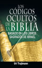 Los Codigos Ocultos de La Biblia