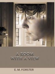 Title: A Room with a View, Author: E. M. Forster