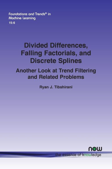 Divided Differences, Falling Factorials, and Discrete Splines: Another Look at Trend Filtering and Related Problems