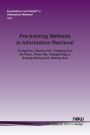 Pre-Training Methods in Information Retrieval