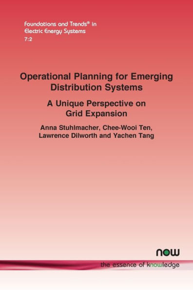 Operational Planning for Emerging Distribution Systems: A Unique Perspective on Grid Expansion