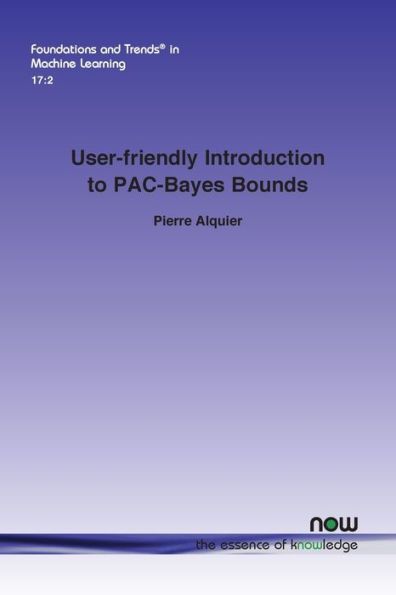 User-Friendly Introduction to Pac-Bayes Bounds