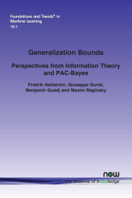 Title: Generalization Bounds: Perspectives from Information Theory and PAC-Bayes, Author: Fredrik Hellström