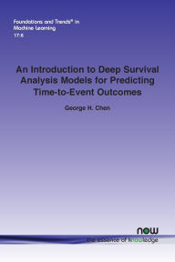 Title: An Introduction to Deep Survival Analysis Models for Predicting Time-to-Event Outcomes, Author: George H. Chen