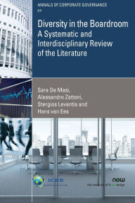 Title: Diversity in the Boardroom: A Systematic and Interdisciplinary Review of the Literature, Author: Sara de Masi