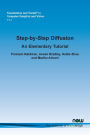 Step-by-Step Diffusion: An Elementary Tutorial