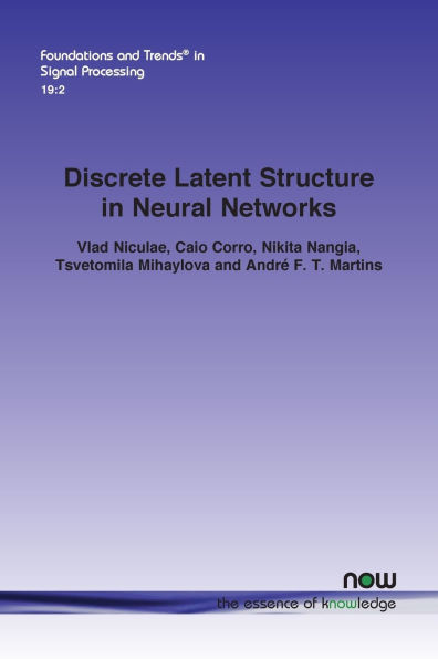 Discrete Latent Structure in Neural Networks