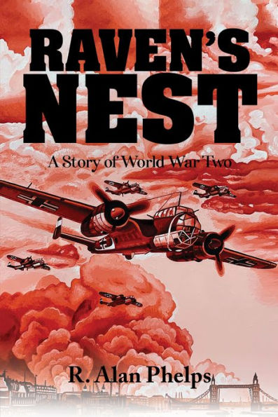 Raven's Nest: A Story of World War Two