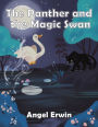 The Panther and the Magic Swan