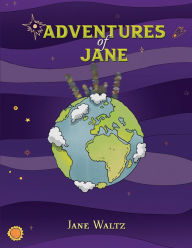 Title: Adventures of Jane, Author: Jane Waltz