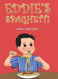 Book free download english Eddie's Spaghetti in English 9781638295150 by Molly Michieli, Molly Michieli