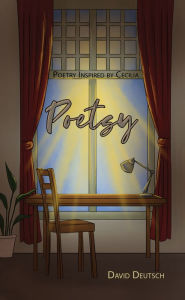 Title: Poetsy: Poetry Inspired by Cecilia, Author: David Deutsch