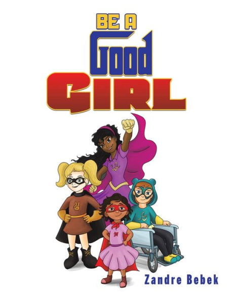 Be a Good Girl