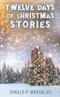 Twelve Days of Christmas Stories