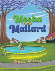 Title: Meeka and Mallard, Author: Rann Price
