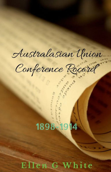 Australasian Union Conference Record (1898-1914)