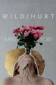 Free to download books online Wild/Hurt: Poems