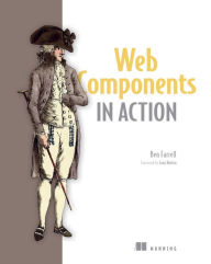 Title: Web Components in Action, Author: Benjamin Farrell