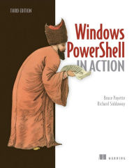 Title: Windows PowerShell in Action, Author: Bruce Payette