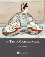 Title: The Tao of Microservices, Author: Richard Rodger