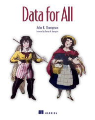 Title: Data for All, Author: John K. Thompson