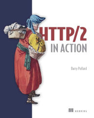 Title: HTTP/2 in Action, Author: Barry Pollard