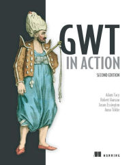Title: GWT in Action, Author: Robert Hanson