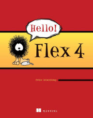 Title: Hello! Flex 4, Author: Peter Armstrong