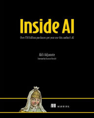 Title: Inside AI: Over 150 billion purchases per year use this author's AI, Author: Akli Adjaoute