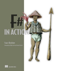 Title: F# in Action, Author: Isaac Abraham