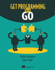 Title: Get Programming with Go, Author: Roger Peppe