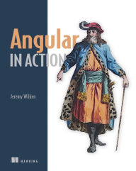 Title: Angular in Action, Author: Jeremy Wilken