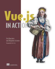 Title: Vue.js in Action, Author: Erik Hanchett