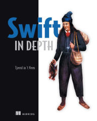 Title: Swift in Depth, Author: Tjeerd in 't Veen