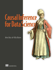 Title: Causal Inference for Data Science, Author: Aleix Ruiz de Villa Robert