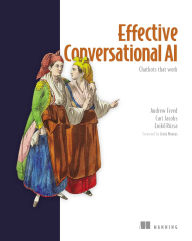 Title: Effective Conversational AI: Chatbots that work, Author: Andrew Freed