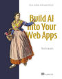 Build AI into Your Web Apps: Classic methods with modern AI tools