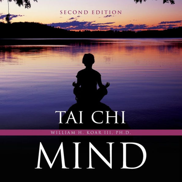 Tai Chi Mind Second Edition