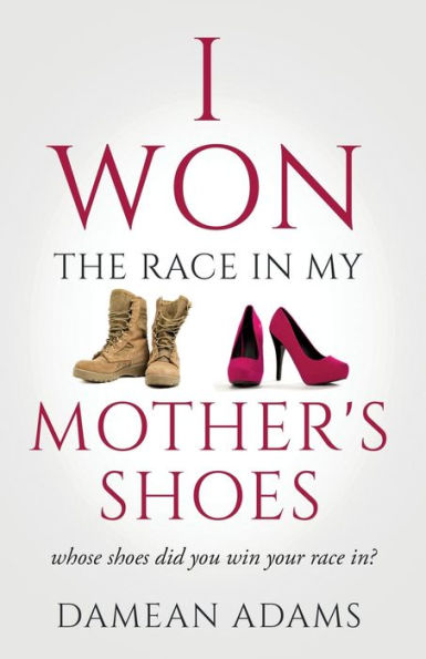 I Won The Race My Mother's Shoes