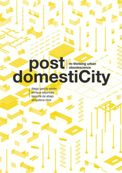 Post DomestiCity: Re-thinking Urban Obsolescence