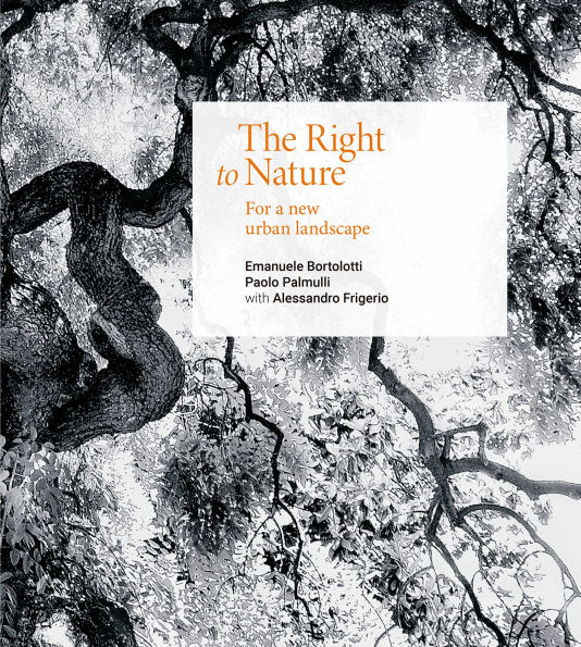 The Right to Nature: Towards a New Urban Landscape